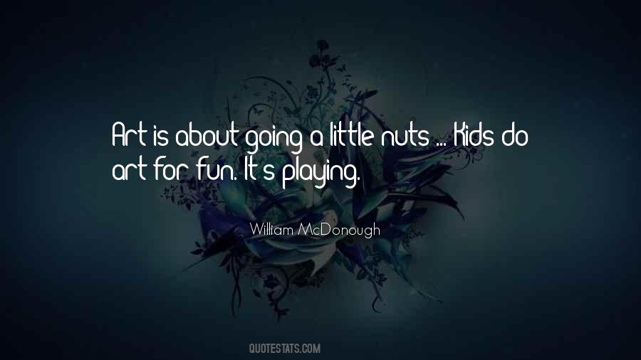 Going Nuts Quotes #1591488