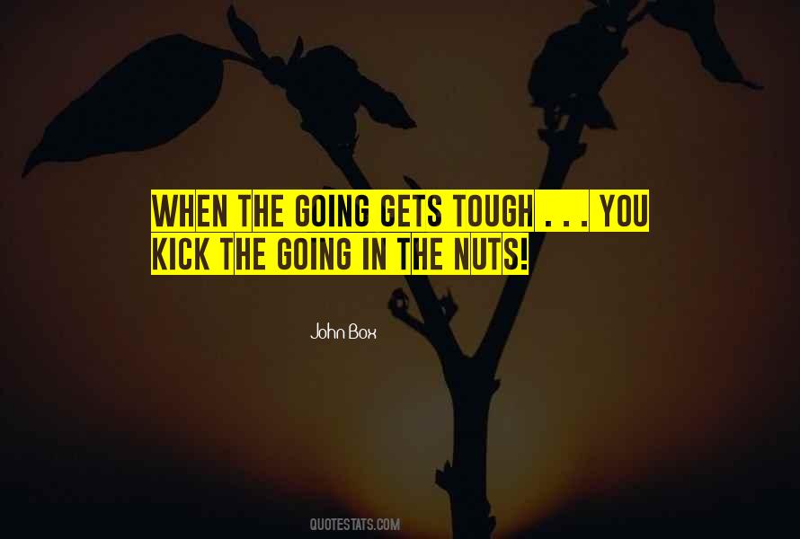 Going Nuts Quotes #262455