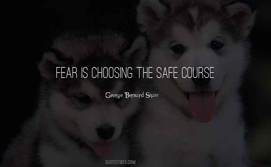 Quotes About Choosing Course #1569129