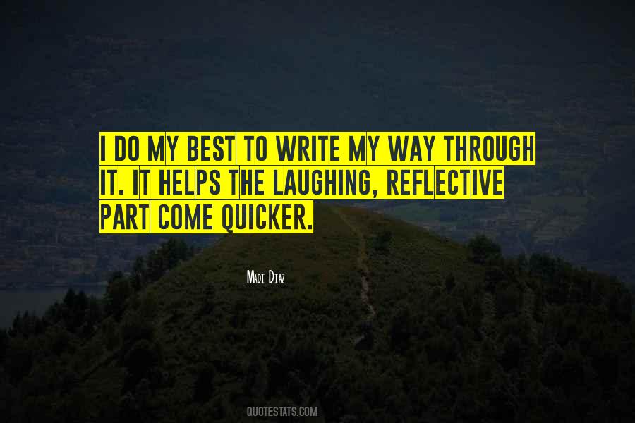 Quotes About Reflective Writing #525190