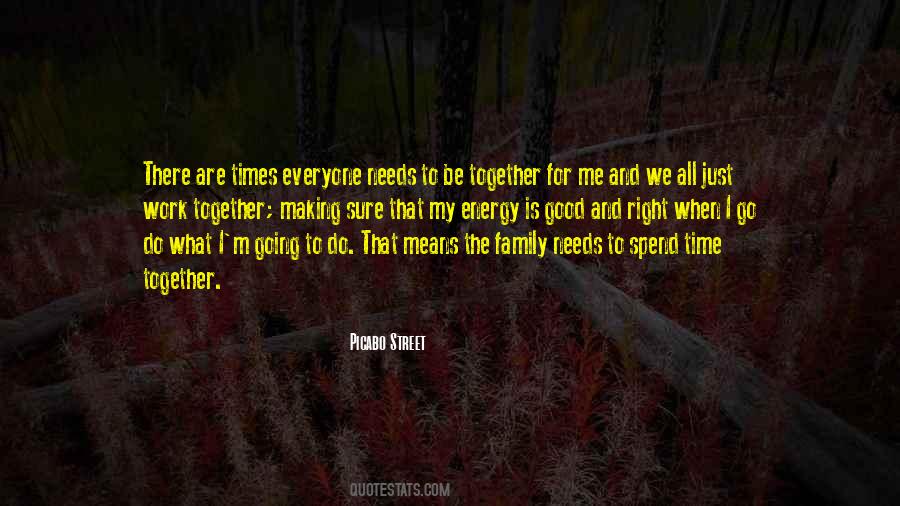 Quotes About Time Together #408194