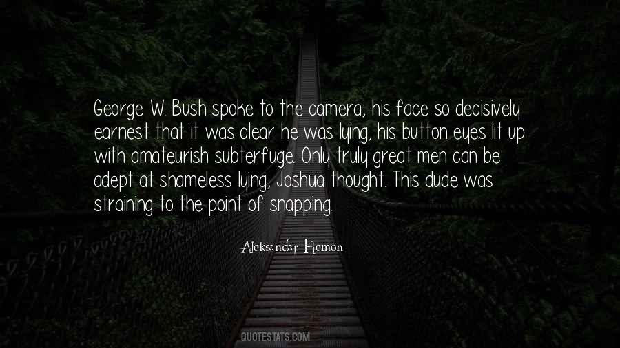 Quotes About Snapping #626248