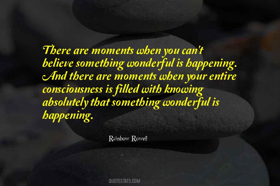 Quotes About Wonderful Moments #1819850