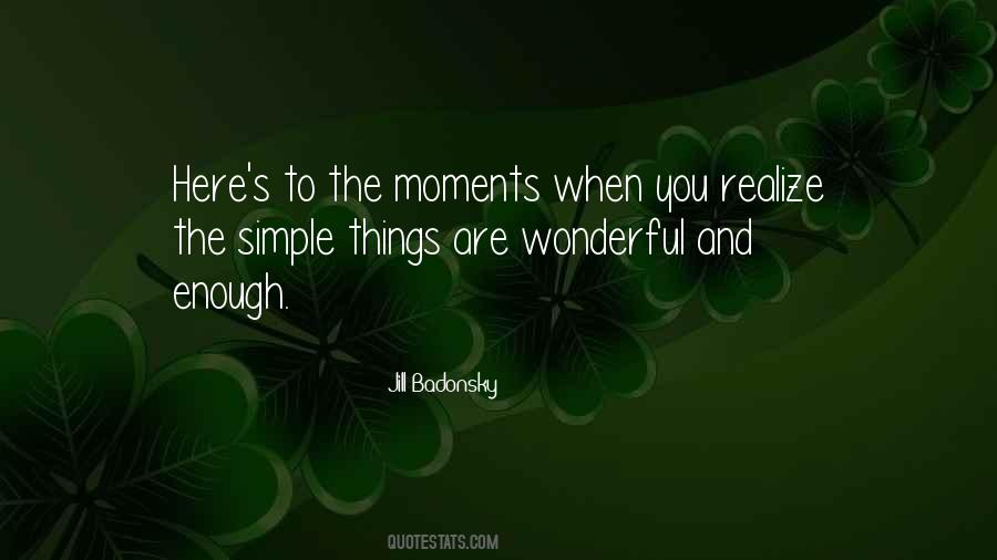 Quotes About Wonderful Moments #886571