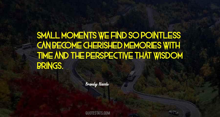 Quotes About Perspective And Wisdom #517002
