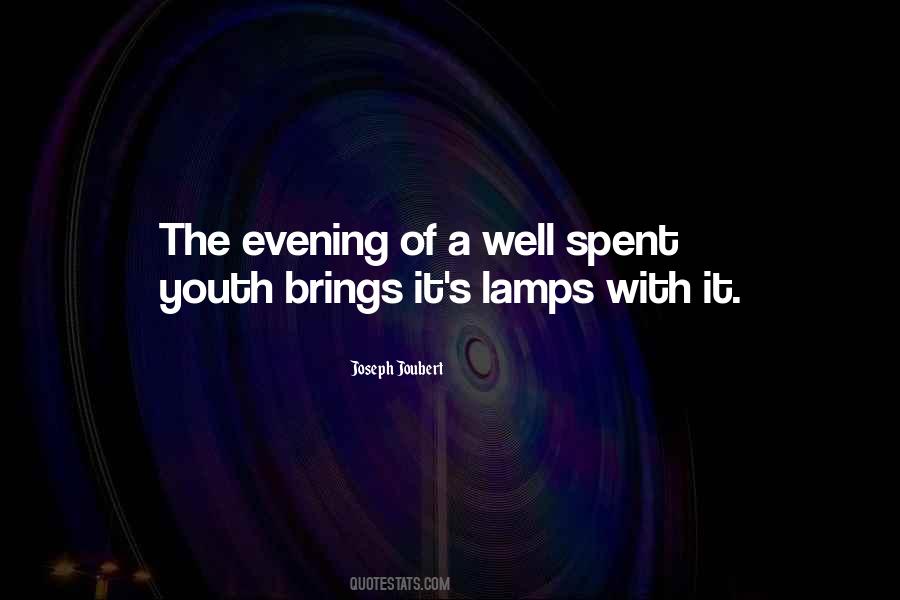 Evening Spent Quotes #1463503