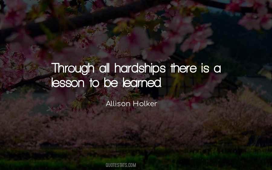 Lesson To Be Learned Quotes #1791636