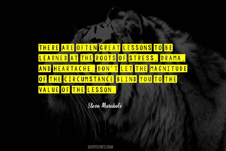 Lesson To Be Learned Quotes #531179