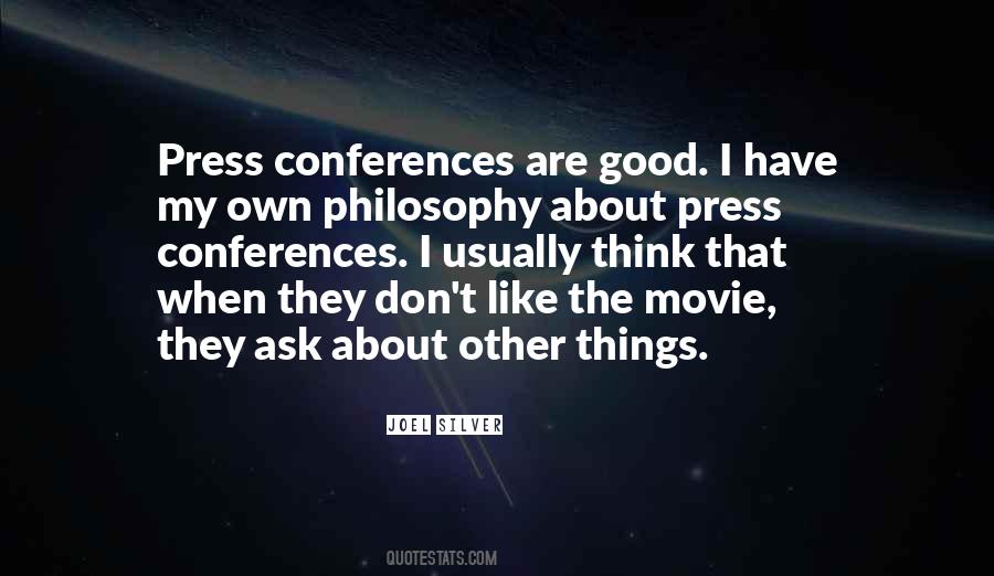 Quotes About Press Conferences #1723327