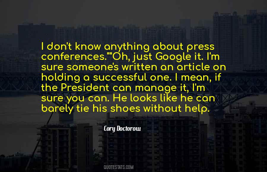 Quotes About Press Conferences #261670