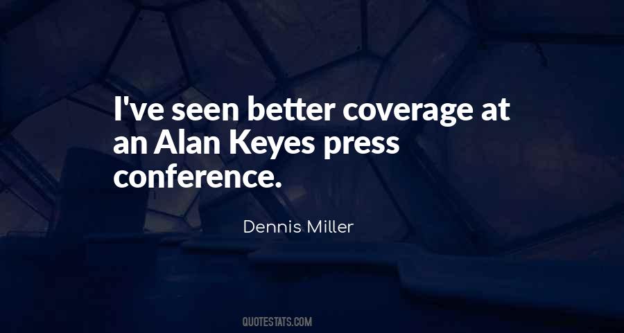 Quotes About Press Conferences #746863