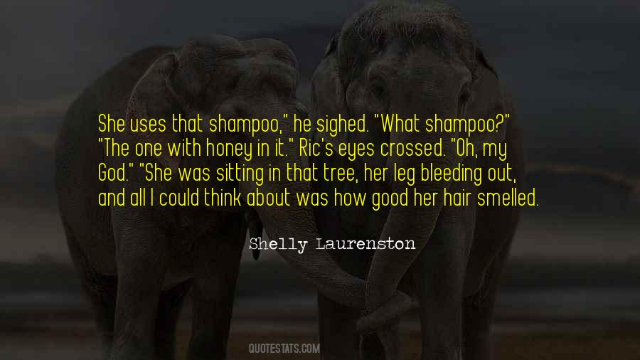 Quotes About Shampoo #1809201