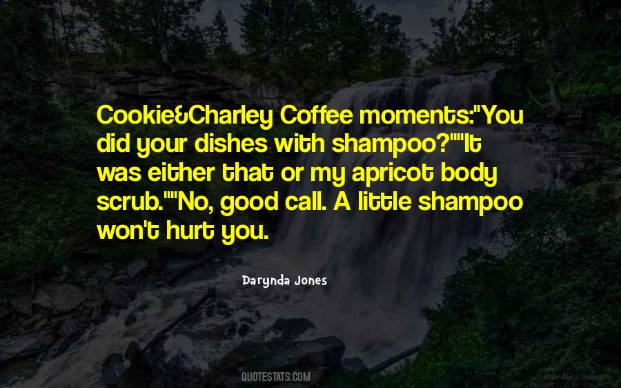 Quotes About Shampoo #795669