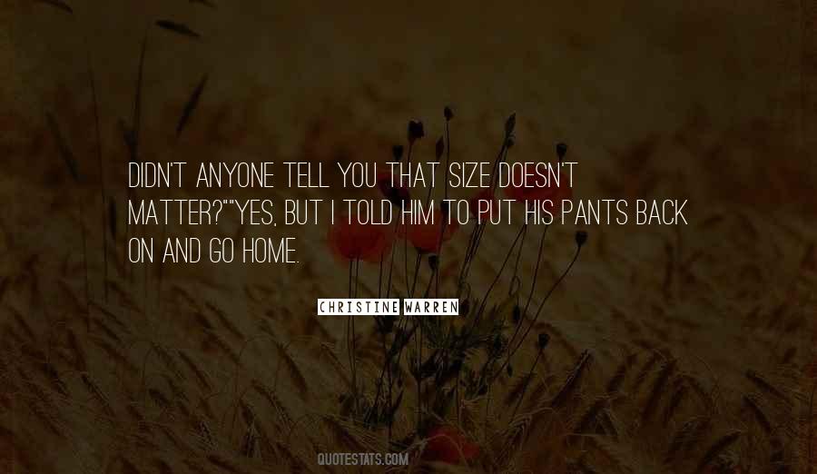 Quotes About Size Doesn't Matter #1331504