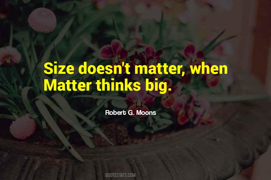 Quotes About Size Doesn't Matter #1387897
