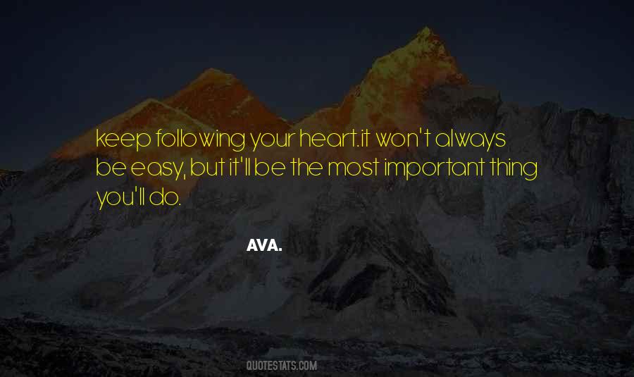 Quotes About Not Following Your Heart #10853