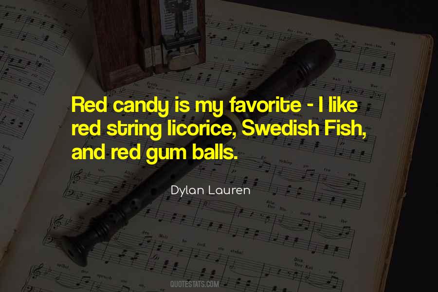 Quotes About Swedish Fish #1845345