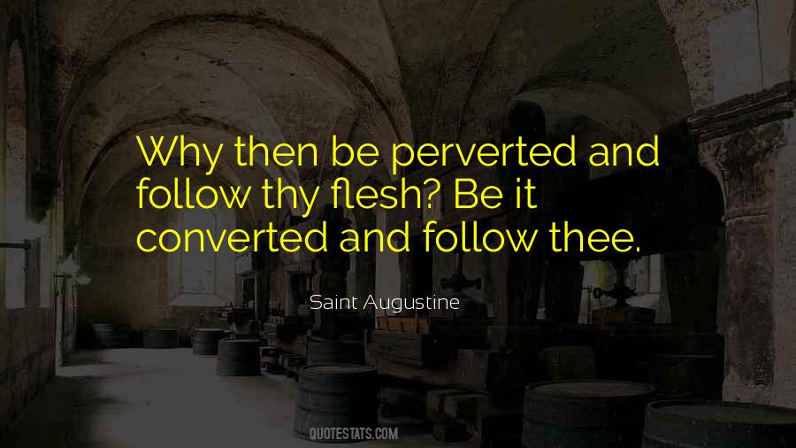 Quotes About Saint Augustine #261441