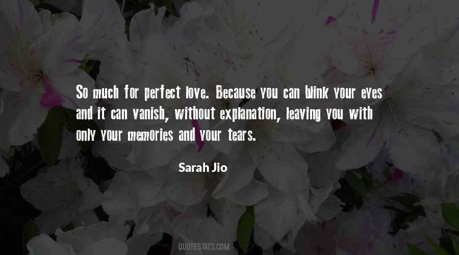 Quotes About Perfect Love #134228