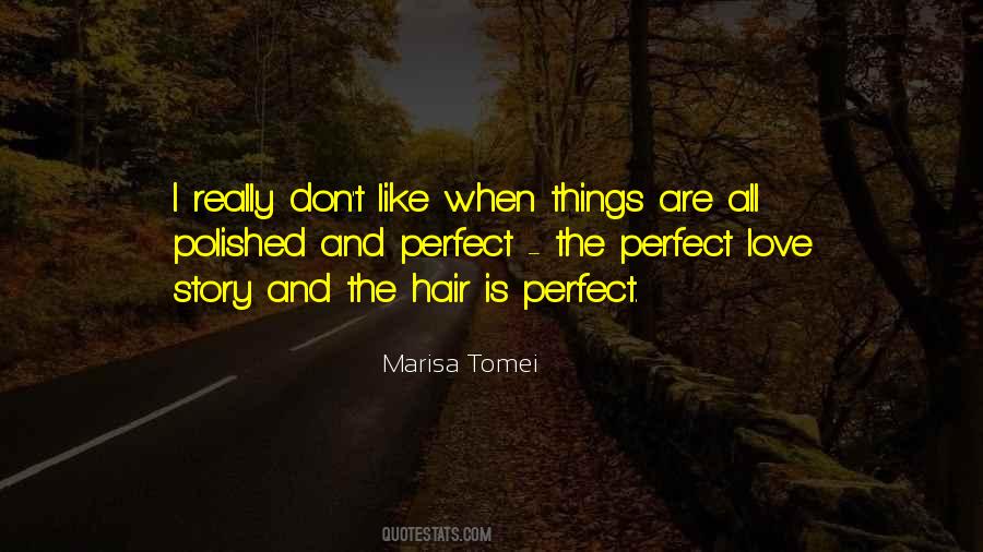 Quotes About Perfect Love #906689