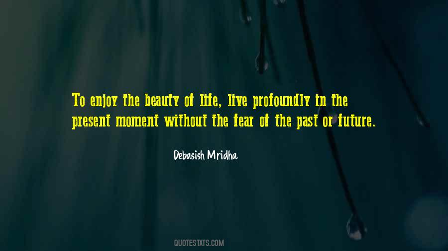 Enjoy Beauty Quotes #1095271