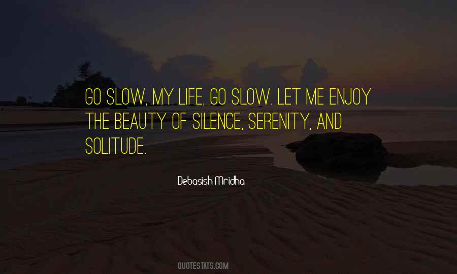 Enjoy Beauty Quotes #1131267