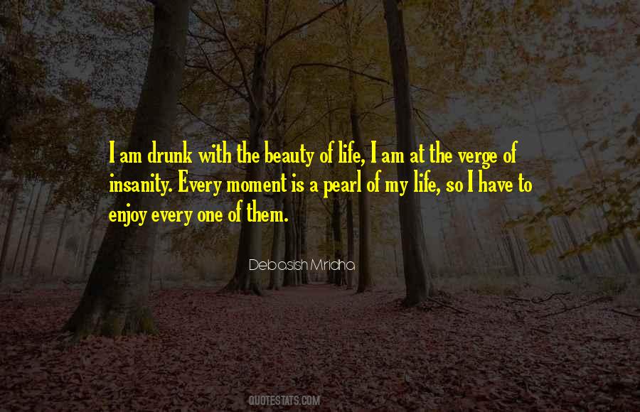 Enjoy Beauty Quotes #1168823