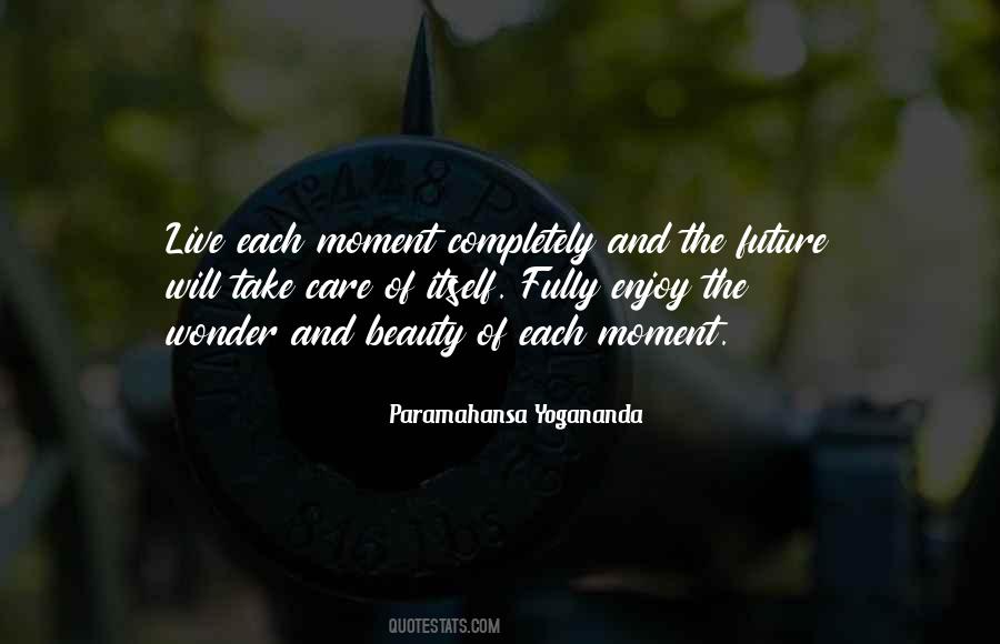Enjoy Beauty Quotes #1222656
