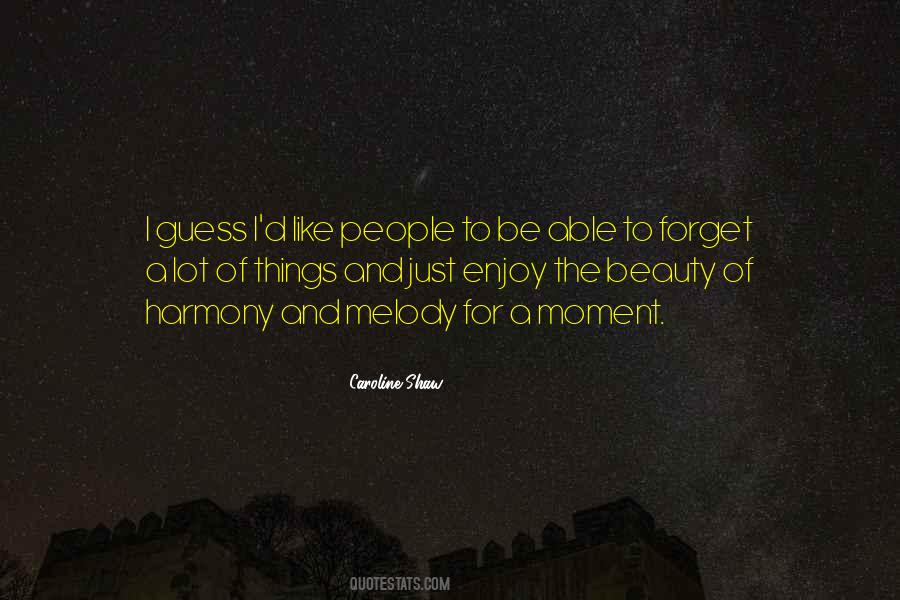 Enjoy Beauty Quotes #325921