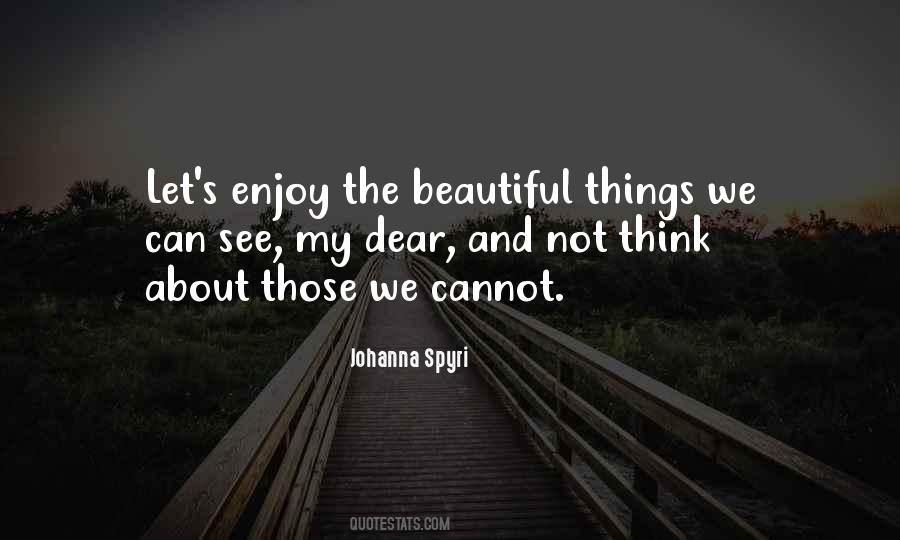 Enjoy Beauty Quotes #641124