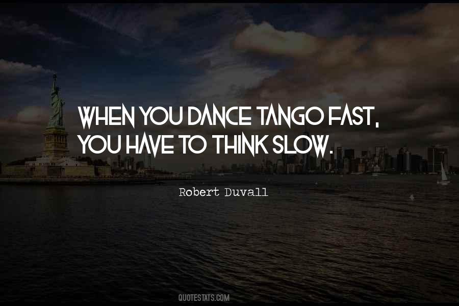 Quotes About Slow Dance #1435833