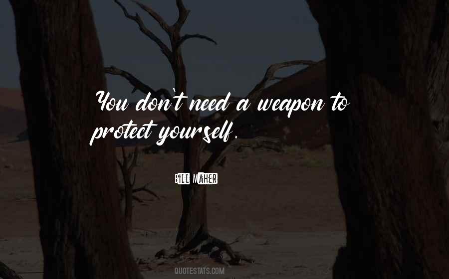 Quotes About Weapons Control #17639