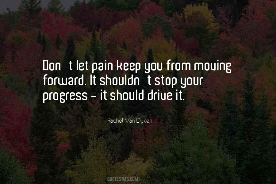 Stop Keep Moving Quotes #1400639