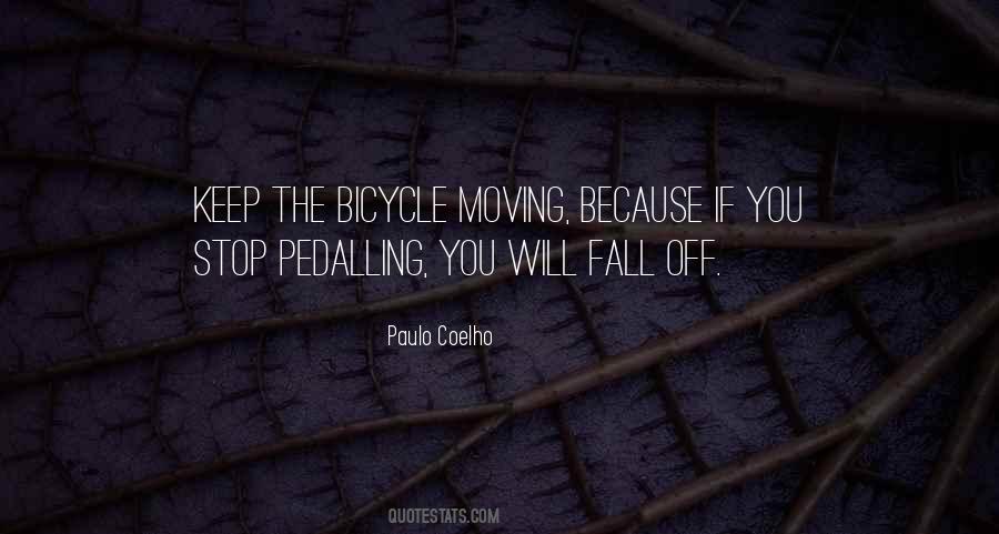 Stop Keep Moving Quotes #378819