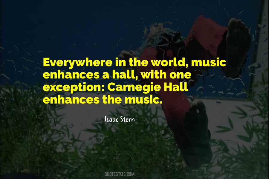 Quotes About Carnegie Hall #470978