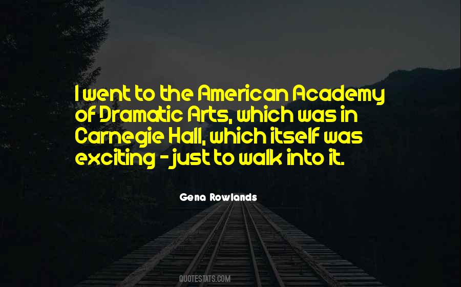 Quotes About Carnegie Hall #710556