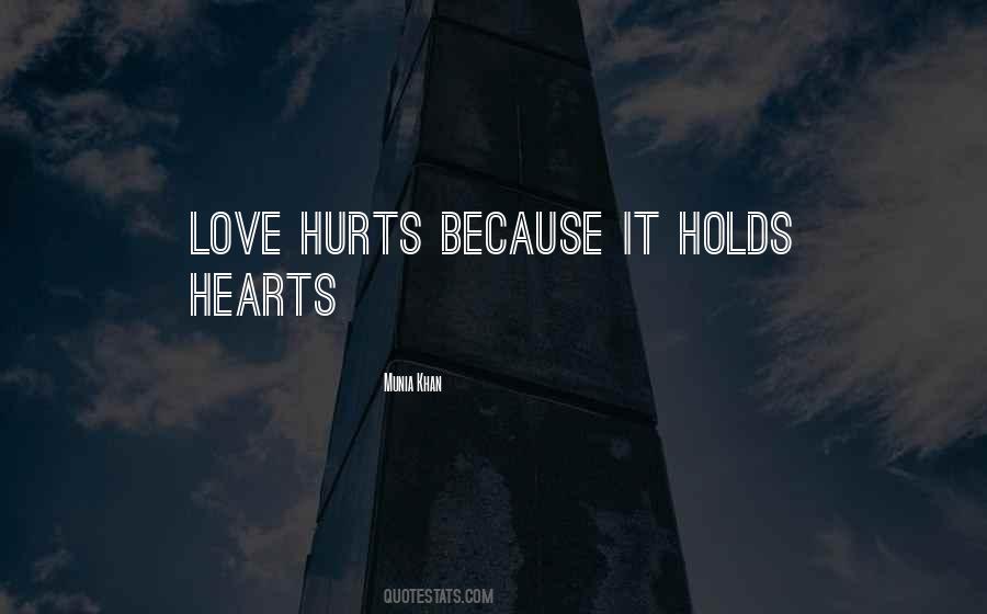 Quotes About When Your Heart Hurts #633897