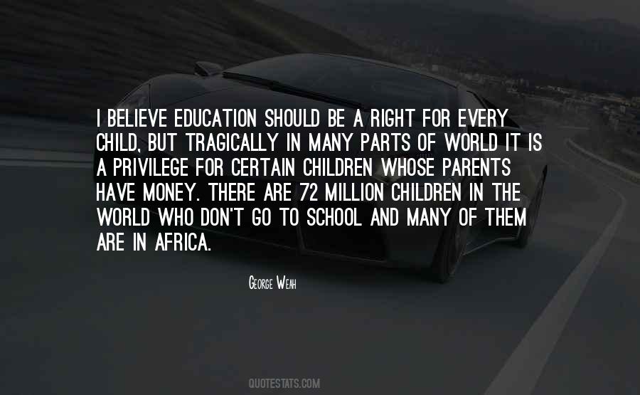 Quotes About Right To Education #632073