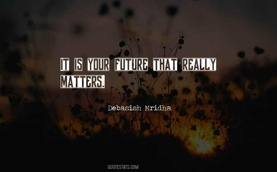 That Knowledge Matters Quotes #1780331