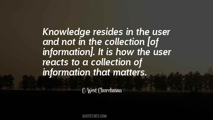 That Knowledge Matters Quotes #689189