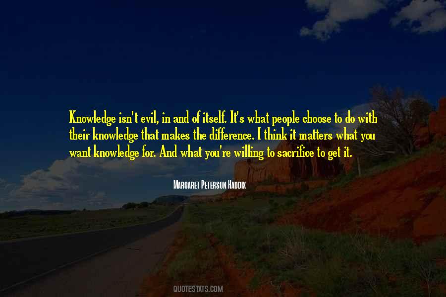 That Knowledge Matters Quotes #738694