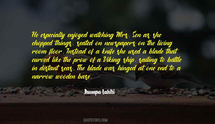 Quotes About Sailing Your Own Ship #1213672