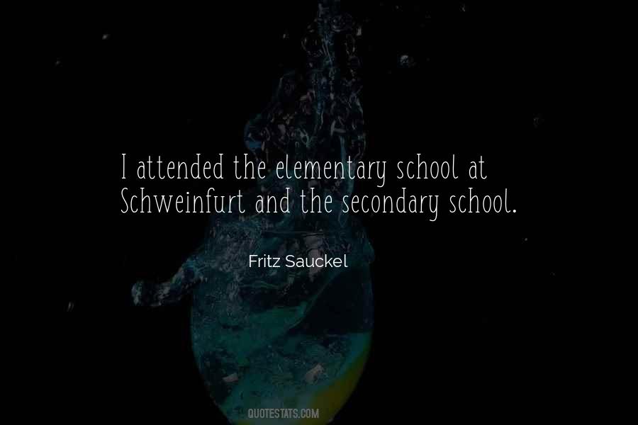 Quotes About Secondary School #447547