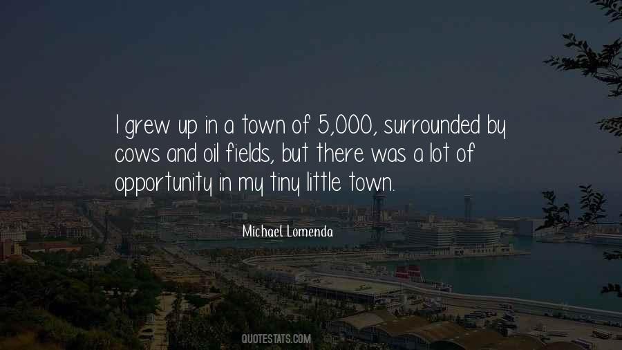 Quotes About A Town #1104416