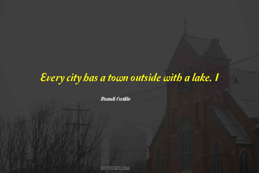 Quotes About A Town #1189623