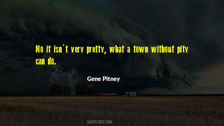 Quotes About A Town #1364077