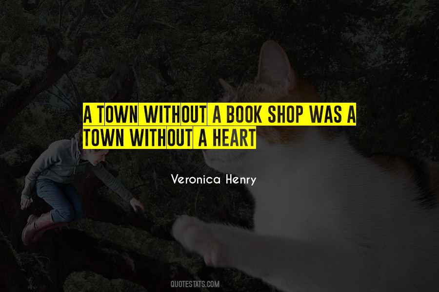 Quotes About A Town #1641155