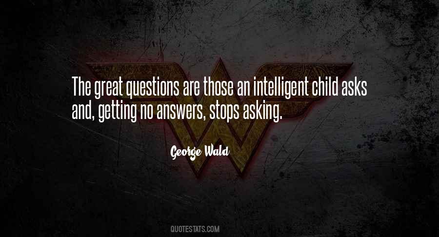 Great Questions Quotes #1873065