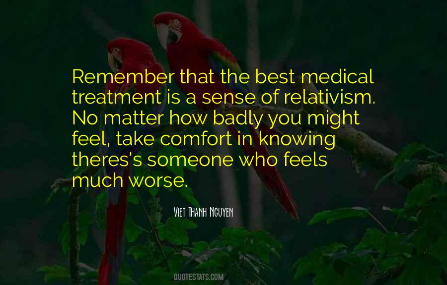 Quotes About Medical Treatment #609400