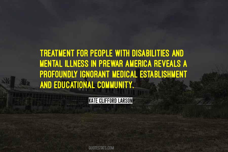 Quotes About Medical Treatment #836964